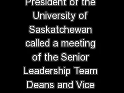  The Silence of the Deans In December  the President of the University of Saskatchewan