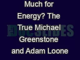 Paying Too Much for Energy? The True Michael Greenstone and Adam Loone