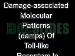Damage-associated Molecular Patterns (damps) Of Toll-like Receptors In