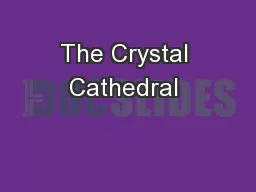 The Crystal Cathedral 