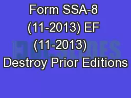 Form SSA-8 (11-2013) EF (11-2013)   Destroy Prior Editions