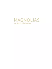 in Art & CultivationMAGNOLIAS