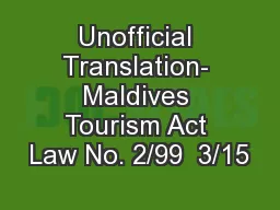 Unofficial Translation- Maldives Tourism Act Law No. 2/99  3/15