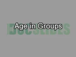 Age in Groups