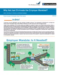 Why Not Just Eliminate the Employer Mandate?MAY 2014Controversy over t