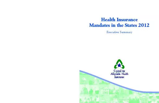 Health Insurance Mandates in the States, 2012NTRODUCTIONA health insur