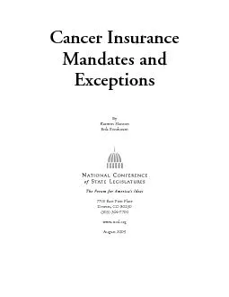 Cancer Insurance Mandates and  Exceptions    Karmen Hanson Erik Bondur