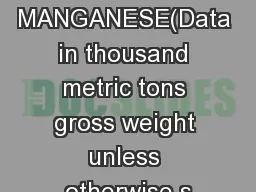 MANGANESE(Data in thousand metric tons gross weight unless otherwise s