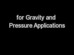 for Gravity and Pressure Applications