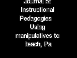 Journal of Instructional Pedagogies   Using manipulatives to teach, Pa