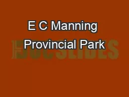 E C Manning Provincial Park