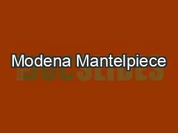Modena Mantelpiece
