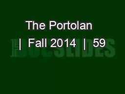 The Portolan  |  Fall 2014  |  59