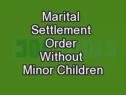 Marital Settlement Order Without Minor Children