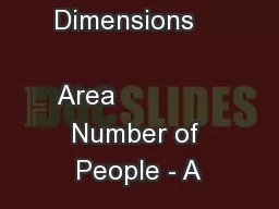 Dimensions                      Area              Number of People - A