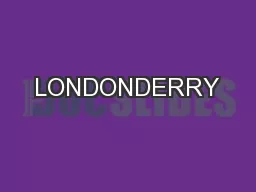LONDONDERRY