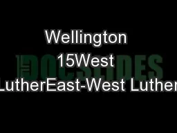 Wellington 15West LutherEast-West Luther