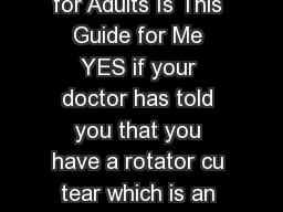 Treatment Options for Rotator Cu Tears A Guide for Adults Is This Guide for Me YES if