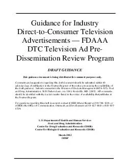  Guidance for Industry DirecttoConsumer Television Advertisements  FDAAA DTC Television Ad Pre Dissemination Review Program DRAFT GUIDANCE  This guidance document is being di stributed for comment pur