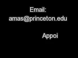 Email: amas@princeton.edu                                        Appoi