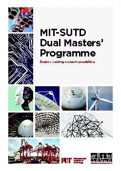 MIT-SUTDDual Masters’ProgrammeExplore exciting research possibili