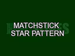 MATCHSTICK STAR PATTERN