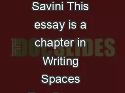 Looking for Trouble Finding Your Way into a Writing Assignment by Catherine Savini This essay is a chapter in Writing Spaces Readings on Writing Volume  a peerreviewed open textbook series for the wri