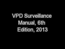 VPD Surveillance Manual, 6th Edition, 2013