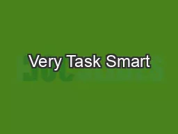 Very Task Smart