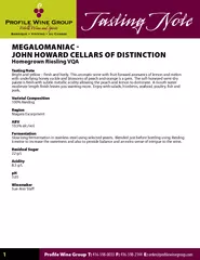 MEGALOMANIAC  JOHN HOWARD CELLARS OF DISTINCTIONHomegrown Riesling VQ