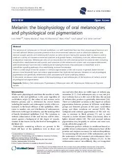 REVIEWOpenAccessMelanin:thebiophysiologyoforalmelanocytesandphysiologi