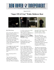 “Super SWAT Guy” Walks Mellower Beat