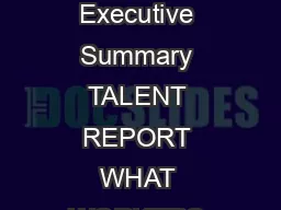 Talent Report What Workers Want in   Executive Summary TALENT REPORT WHAT WORKERS WANT