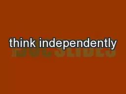 think independently