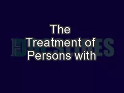 The Treatment of Persons with
