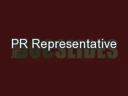 PR Representative