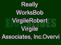 How MERGE Really WorksBob VirgileRobert Virgile Associates, Inc.Overvi