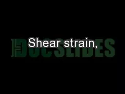 Shear strain,