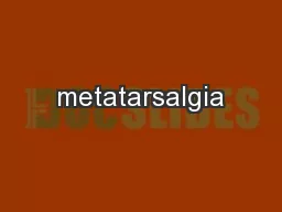 metatarsalgia