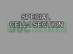 SPECIAL CELL-I SECTION