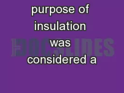 purpose of insulation was considered a