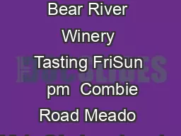 updated September  Bear River Winery Tasting FriSun   pm  Combie Road Meado w Vista CA