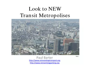 Look to NEW Transit Metropolises for Lessons for India’s CitiesPa