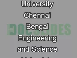 SNo List of Universities and Colleges e ligible to apply for WISE  Anna University Chennai Bengal Engineering and Science Univeristy Shibpur Birla Institute of Technology and Science Pilani Birla Inst