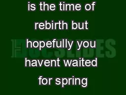  eBook Spring is the time of rebirth but hopefully you havent waited for spring