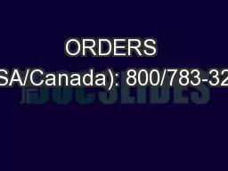 ORDERS (USA/Canada): 800/783-3212