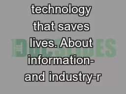 medical technology that saves lives. About information- and industry-r