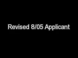 Revised 8/05 Applicant