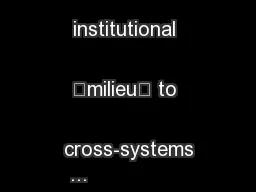 The challenge of institutional “milieu” to cross-systems
...