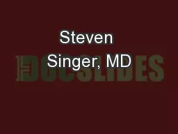 Steven Singer, MD